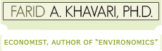 Farid A. Khavari, PH.D. economist, author of “Environomics”